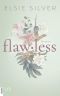 [Chestnut Springs 01] • Flawless